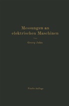 Geor Jahn, Georg Jahn, R Krause, R. Krause - Messungen an elektrischen Maschinen