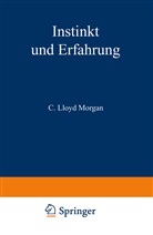C Lloy Morgan, C Lloyd Morgan, C. Lloyd Morgan, R Thesing, R. Thesing - Instinkt und Erfahrung