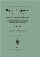 Max Wolff - Der Kiefernspanner (Bupalus piniarius L.)