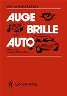 Werner D Bockelmann, Werner D. Bockelmann - Auge - Brille - Auto