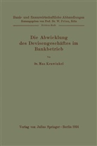 NA Krawinkel - Die Abwicklung des Devisengeschäftes im Bankbetrieb