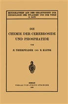 E Klenk, E. Klenk, Thierfelder, H Thierfelder, H. Thierfelder, M. Gildmeister... - Die Chemie der Cerebroside und Phosphatide