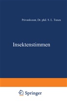 S L Tuxen, S. L. Tuxen, S.L. Tuxen - Insektenstimmen