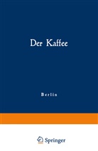 Kaiserlichen Gesundheitsamt, NA NA - Der Kaffee
