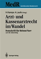 Han Kamps, Hans Kamps, Laufs, Laufs, Adolf Laufs - Arzt- und Kassenarztrecht im Wandel