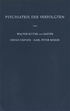 Baeyer, W Baeyer, W. Baeyer, Häfner, H Häfner, H. Häfner... - Psychiatrie der Verfolgten