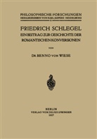 Benno von Wiese - Friedrich Schlegel