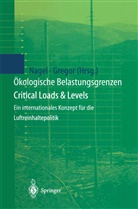 GREGOR, Gregor, Heinz-Detlef Gregor, Hans-Diete Nagel, Hans-Dieter Nagel - Ökologische Belastungsgrenzen - Critical Loads & Levels