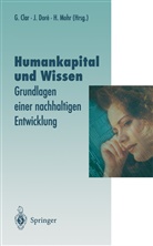 Günter Clar, Juli Dore, Julia Dore, Hans Mohr - Humankapital und Wissen