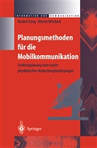 Norber Geng, Norbert Geng, Werner Wiesbeck - Planungsmethoden für die Mobilkommunikation