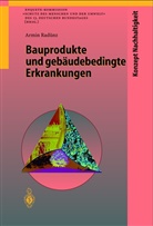 Armin Radünz - Bauprodukte und gebäudebedingte Erkrankungen