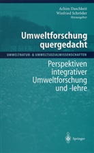Achi Daschkeit, Achim Daschkeit, Schröder, Schröder, Winfried Schröder - Umweltforschung quergedacht