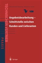 VDI Entwicklung-Konstruktion-Vertrie, Entwicklung-Konstruktion-Vertrieb VDI, Entwicklung-Kons VDI  Entwicklung-Konstruktion-Ve, VDI Entwicklung-Konstruktion-Vertrieb - Angebotsbearbeitung - Schnittstelle zwischen Kunden und Lieferanten