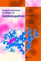 O E Janssen u a, Gante, Detlev Ganten, Ruckpau, Klau Ruckpaul, Klaus Ruckpaul - Molekularmedizinische Grundlagen von Endokrinopathien