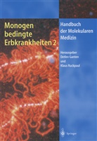 Gante, Detle Ganten, Detlev Ganten, Ruckpau, Ruckpaul, Ruckpaul... - Monogen bedingte Erbkrankheiten 2