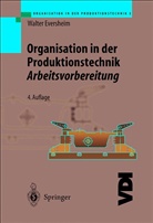 Walter Eversheim - Organisation in der Produktionstechnik 3