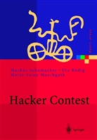 Marie-Lu Moschgath, Marie-Luise Moschgath, Ut Roedig, Utz Roedig, Marku Schumacher, Markus Schumacher - Hacker Contest