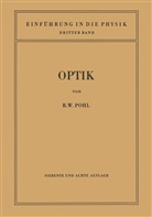 Robert Wichard Pohl - Einführung in die Optik
