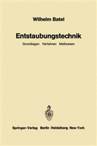 Wilhelm Batel - Entstaubungstechnik