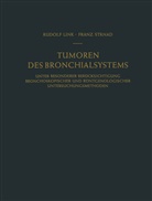 Rudol Link, Rudolf Link, Franz Strnad - Tumoren des Bronchialsystems