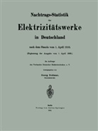 Georg Dettmar, Hue de Grais, Werner Hoche, Han Peters, Hans Peters - Nachtrags-Statistik der Elektrizitätswerke in Deutschland
