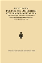NA NA, Julius Springer - Richtlinien für den Bau und Betrieb von Krankenanstalten