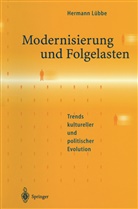 Hermann Lübbe - Modernisierung und Folgelasten