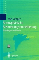 Axel Zenger - Atmosphärische Ausbreitungsmodellierung