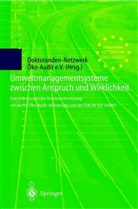 Doktoranden-Netzwerk Öko-Audit e. V., Doktoranden-Netzwerk Öko-Audit e.V., Doktoranden-Netzwerk Öko-Audit e.V., Doktoranden-Netzwer Öko-Audit e V, Doktoranden-Netzwerk Öko-Audit e V - Umweltmanagementsysteme zwischen Anspruch und Wirklichkeit