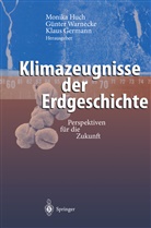 Klaus Germann, Monika Huch, Günte Warnecke, Günter Warnecke - Klimazeugnisse der Erdgeschichte