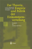 L Sell, L Sell, Luka Menkhoff, Lukas Menkhoff, Friedrich L. Sell - Zur Theorie, Empirie und Politik der Einkommensverteilung