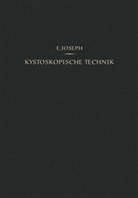 Eugen Joseph - Kystoskopische Technik