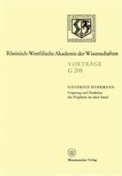 Siegfried Herrmann - Ursprung und Funktion der Prophetie im alten Israel