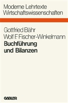 Gottfried Bähr - Buchführung und Bilanzen
