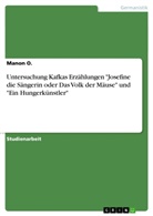 Manon O, Manon O. - Kafka - Der Künstler und sein Publikum