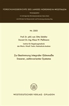 Otto Schäfer - Zur Bestimmung integraler Gütemaße linearer, zeitinvarianter Systeme