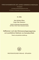Hans Heribert Gilson - Meßkammer nach dem Kleinionenanlagerungsprinzip zum quantitativen Nachweis von Aerosolpartikeln Theorie und praktische Ausführung
