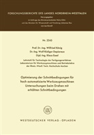 Wilfried K¿nig, Wilfried König - Optimierung der Schnittbedingungen für hoch automatisierte Werkzeugmaschinen Untersuchung beim Drehen mit erhöhten Schnittbedingungen