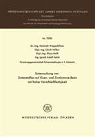 Heinric Wagenführer, Heinrich Wagenführer - Untersuchung von Sinterstoffen auf Eisen- und Zinnbronze-Basis mit hoher Verschleißfestigkeit