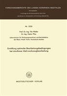 Tilo Pfeifer - Ermittlung optimaler Bearbeitungsbedingungen bei simultaner Mehrwerkzeugbearbeitung