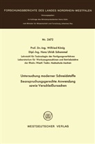 Wilfried K¿nig, Wilfried König - Untersuchung moderner Schneidstoffe Beanspruchungsgerechte Anwendung sowie Verschleißursachen