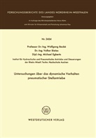 Wolfgang Back&eacute; - Untersuchungen &uuml;ber das dynamische Verhalten pneumatischer Stellantriebe