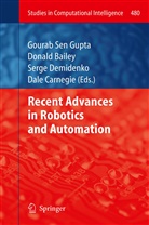 Donal Bailey, Donald Bailey, Dale Carnegie, Serge Demidenko, Serge Demidenko et al, Gourab Sen Gupta - Recent Advances in Robotics and Automation