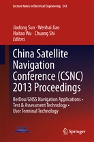 Wenha Jiao, Wenhai Jiao, Chuang Shi, Jiadong Sun, Haitao Wu, Haitao Wu et al - China Satellite Navigation Conference (CSNC) 2013 Proceedings