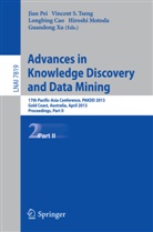 Longbing Cao, Longbing Cao et al, Hiroshi Motoda, Jian Pei, Vincen S Tseng, Vincent S Tseng... - Advances in Knowledge Discovery and Data Mining