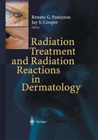 Jay S. Cooper, Renat G Panizzon, Renato G Panizzon, Renato G. Panizzon, S Cooper, S Cooper - Radiation Treatment and Radiation Reactions in Dermatology