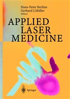 Hans-Peter Berlien, H Breuer et al, Gerhar J Müller, Gerhard J Müller, Gerhard J. Müller - Applied Laser Medicine