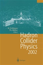 Marti Erdmann, Martin Erdmann, MÜLLER, Müller, Thomas Müller - Hadron Collider Physics 2002