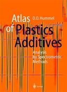 Dietrich O Hummel, Dietrich O. Hummel - Atlas of Plastics Additives