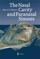 Lima Navarro, J d Lima Navarro, J de Lima Navarro, Joao A Navarro, Joao A C Navarro, Joao A. C. Navarro... - The Nasal Cavity and Paranasal Sinuses